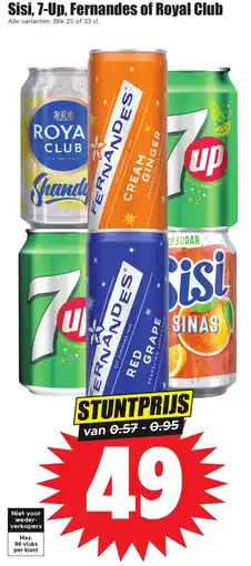 Dirk Sisi, 7 Up, Fernandes of Royal Club aanbieding