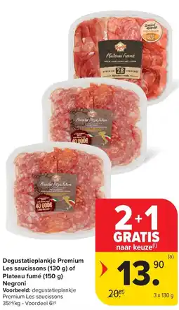 Carrefour Degustatieplankje Premium Les saucissons (130 g) of Plateau fumé (150 g) Negroni aanbieding