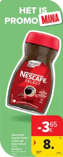 Carrefour Market Oploskoffie Nescafé Select of Nescafé Select Decaf aanbieding