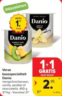 Carrefour Market Verse kaasspecialiteit Danio aanbieding