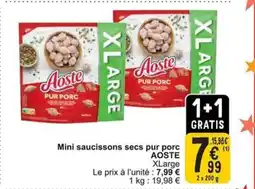 Cora Aoste Xlarge mini saucissons secs pur porc aanbieding