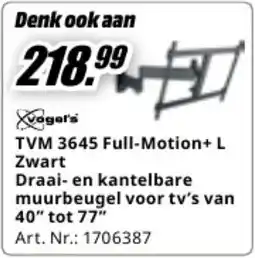 MediaMarkt Vogel's TVM 3645 Full-Motion+ L Zwart Draai- en kantelbare muurbeugel voor tv's aanbieding