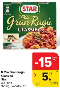 Carrefour Il Mio Gran Ragù Classico Star aanbieding
