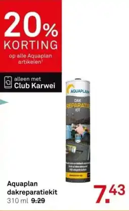 Karwei Aquaplan dakreparatiekit aanbieding