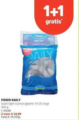 Spar FISKER DAILY black tiger scampi gepeld 16-20 large 400 g aanbieding