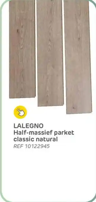 Lalegno half-massief parket classic natural