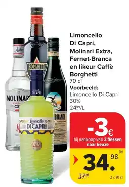 Carrefour Limoncello Di Capri, Molinari Extra, Fernet-Branca en likeur Ca è Borghetti aanbieding