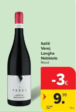 Carrefour talië Varej Langhe Nebbiolo aanbieding
