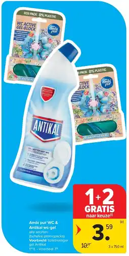 Carrefour Ambi pur WC & Antikal wc-gel aanbieding