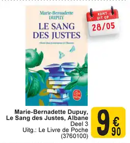 Cora Marie-Bernadette Dupuy, Le Sang des Justes, Albane aanbieding