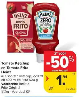 Carrefour Tomato Ketchup en Tomato Frito Heinz aanbieding