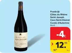 Carrefour Frankrijk Côtes du Rhône Saint-Joseph Cave Saint-Désirat Cuvée d’Automne aanbieding