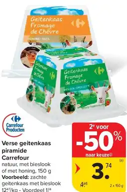 Carrefour Verse geitenkaas piramide Carrefour aanbieding