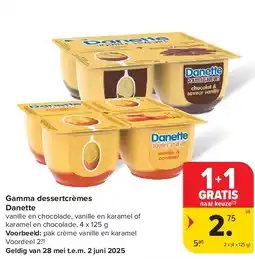 Carrefour Gamma dessertcrèmes Danette aanbieding