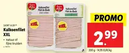 Lidl Saint Alby Kalkoenfilet XXL aanbieding