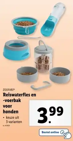 Lidl Zoofari Reiswaterfles en voerbak voor honden aanbieding