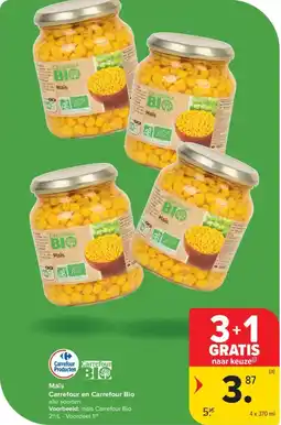 Carrefour Mais Carrefour en Carrefour Bio aanbieding