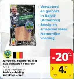 Carrefour Gerookte Ardense forelfilet Kwaliteitsketen Carrefour aanbieding