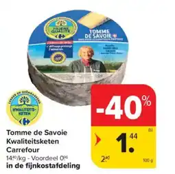 Tomme de savoie kwaliteitsketen carrefour
