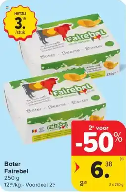 Carrefour Market Boter Fairebel aanbieding