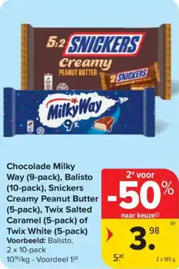 Carrefour Market Chocolade milky way balisto snickers creamy peanut butter twix salted caramel of twix white aanbieding