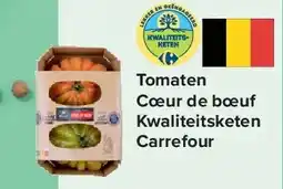 Carrefour Tomaten Cœur de bœuf Kwaliteitsketen Carrefour aanbieding
