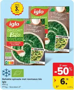 Carrefour Gehakte spinazie met roomsaus bio Iglo aanbieding