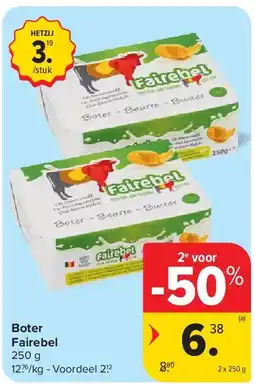 Carrefour Boter Fairebel aanbieding