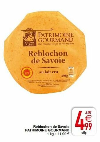 Cora Reblochon de savoie patrimoine gourmand aanbieding