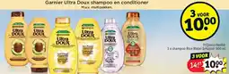 Kruidvat Garnier Ultra Doux shampoo en conditioner aanbieding