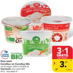 Carrefour Zure room Carrefour en Carrefour Bio aanbieding