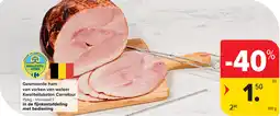 Carrefour Gesmoorde ham van varken van weleer Kwaliteitsketen Carrefour aanbieding