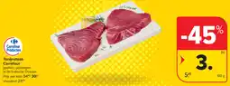 Carrefour Tonijnsteak Carrefour aanbieding
