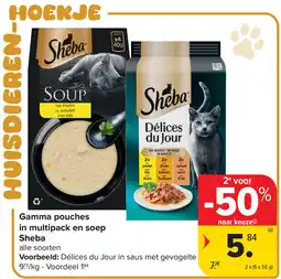 Carrefour Gamma pouches in multipack en soep Sheba aanbieding
