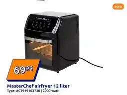 Action MasterChef airfryer 12 liter aanbieding