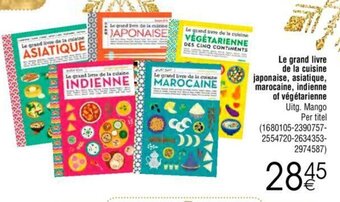 Le grand livre de la cuisine japonaise, asiatique, marocaine, indienne of vegetarienne