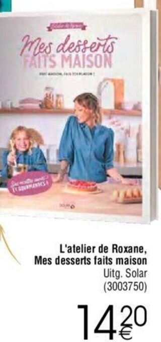 Cora L'atelier de Roxane, Mes desserts faits maison aanbieding
