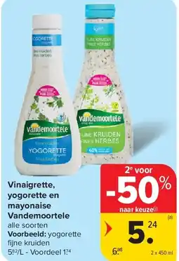 Carrefour Vinaigrette, yogorette en mayonaise Vandemoortele aanbieding