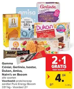 Carrefour Gamma Céréal, Gerlinéa, Isostar, Dukan, Amisa, Nairn’s en Booom aanbieding