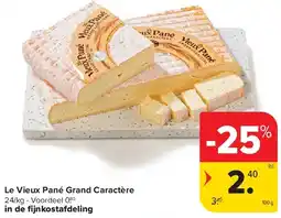 Carrefour Le Vieux Pané Grand Caractère aanbieding