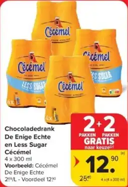 Carrefour Chocoladedrank De Enige Echte en Less Sugar Cécémel aanbieding