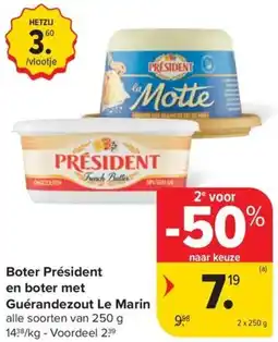 Carrefour Market Boter Président en boter met Guérandezout Le Marin aanbieding