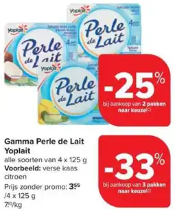 Carrefour Market Gamma Perle de Lait Yoplait aanbieding
