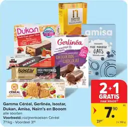 Carrefour Market Gamma Céréal, Gerlinéa, Isostar, Dukan, Amisa, Nairn's en Booom aanbieding