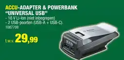 Hubo ACCU-ADAPTER & POWERBANK UNIVERSAL USB aanbieding
