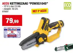 Hubo Powerplus POWXG1045 eenhands kettingzaag 12V + 2 accu's 2Ah aanbieding