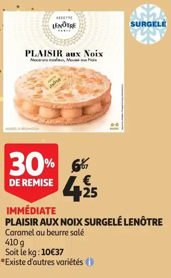 Auchan Immediate Plaisir Aux Noix Surgele Lenotre aanbieding