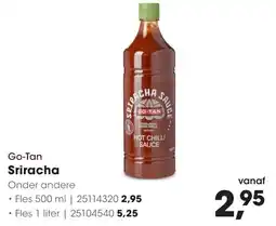 Hanos Go-Tan Sriracha aanbieding
