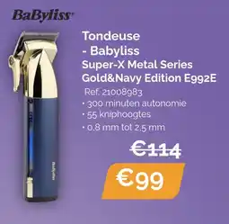 Krëfel BaByliss tondeuse super-x metal series gold&navy edition E992E aanbieding