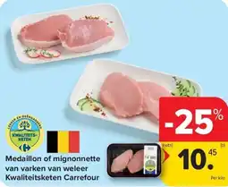 Carrefour Market Medaillon of Mignonnette van Varken van Weleer Kwaliteitsketen Carrefour aanbieding
